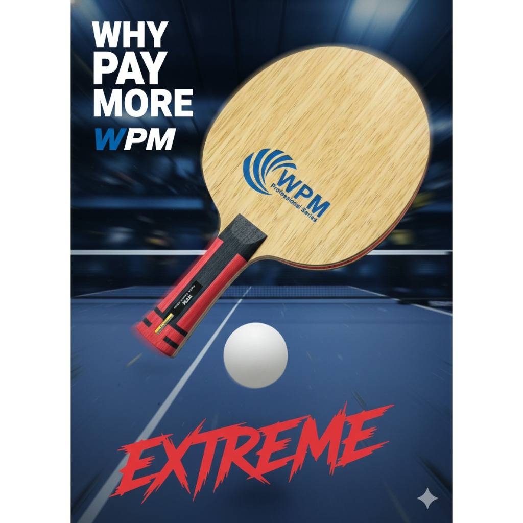 ไม้ปิงปอง wpm extreme